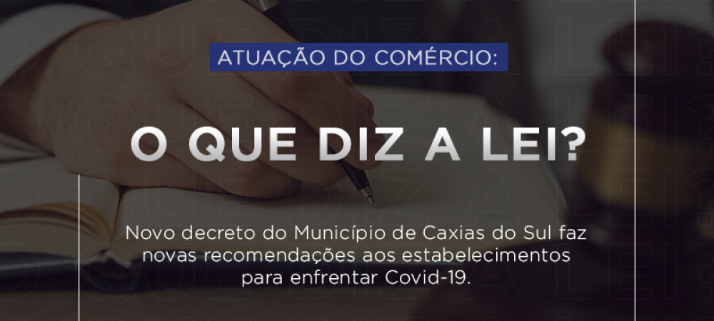 Caxias: decreto editado hoje mantém fechamento do comércio, mas flexibiliza o funcionamento de alguns serviços