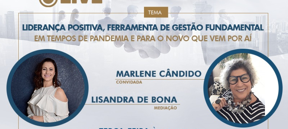 ENCONTRO DO VAREJO | Marlene Cândido faz Live sobre Liderança Positiva 