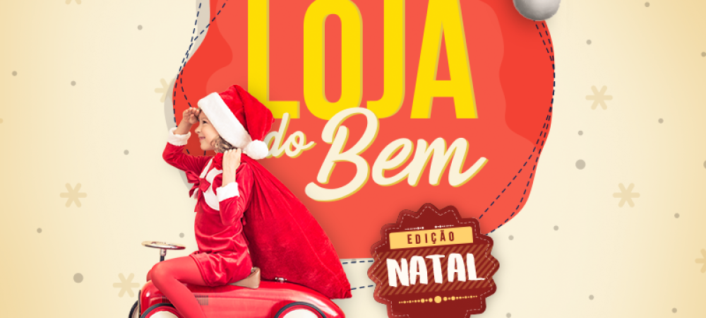 Sindilojas promove Loja do Bem edição de Natal  