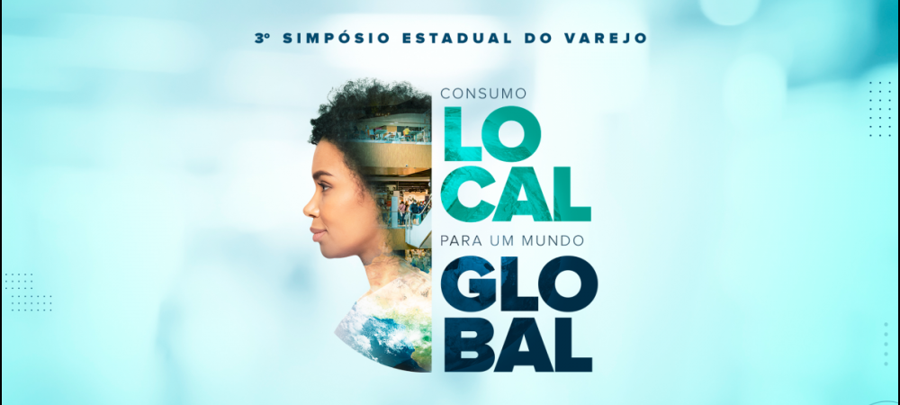 3º Simpósio Estadual do Varejo será presencial no dia 18 de novembro