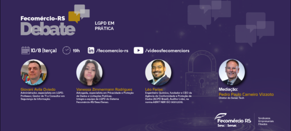 Lei Geral de Proteção de Dados Pessoais é tema no Fecomércio-RS Debate