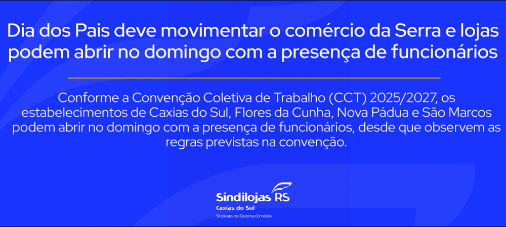 Dia dos Pais deve movimentar o comércio da Serra e lojas podem abrir no domingo com a presença de funcionários