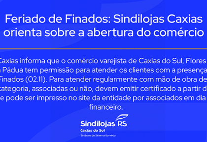 Feriado de Finados: Sindilojas Caxias orienta sobre a abertura do comércio
