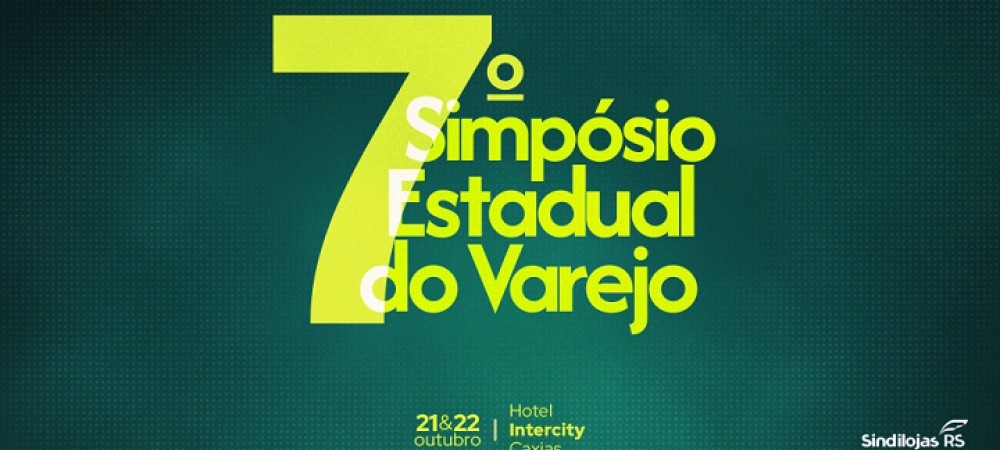EVENTO 7º SIMPÓSIO ESTADUAL DO VAREJO