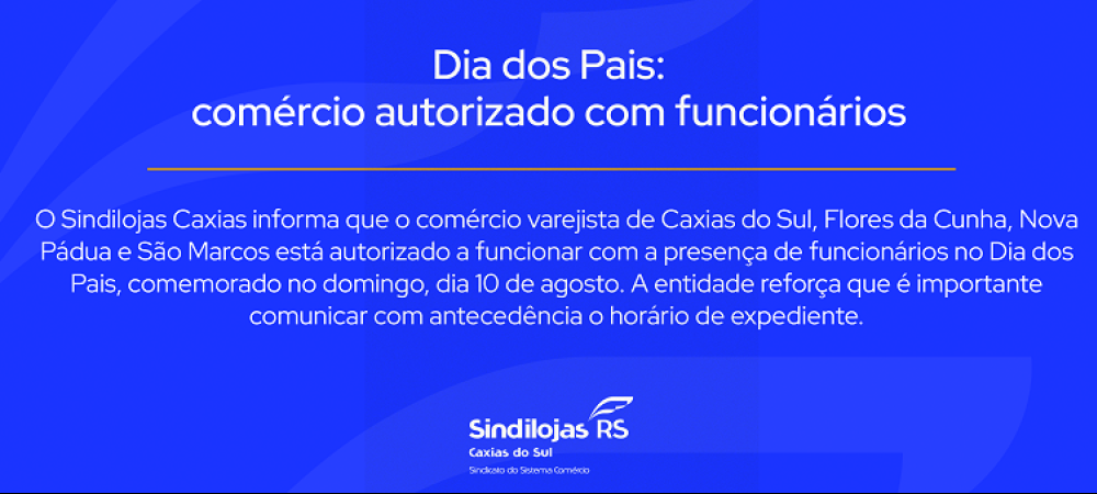 Dia dos Pais: comércio autorizado com funcionários