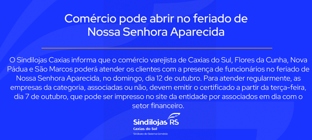 Comércio pode abrir no feriado de Nossa Senhora Aparecida