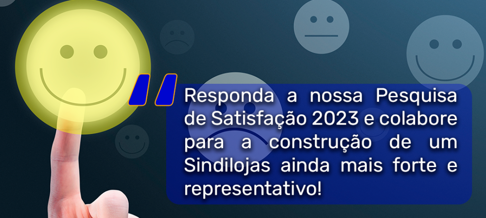 Pesquisa de Satisfação de Associados e Representados 2023