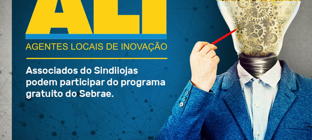Associados Sindilojas podem se inscrever no Programa ALI