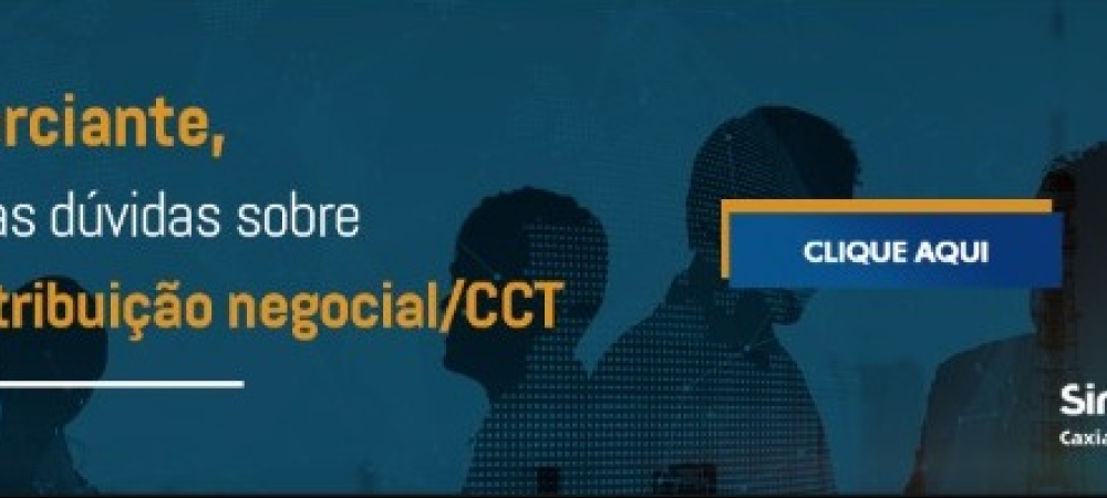 Perguntas e Respostas sobre a Contribuição Negocial/CCT