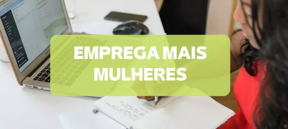 SANCIONADA LEI QUE INSTITUI O PROGRAMA ?EMPREGA + MULHERES?