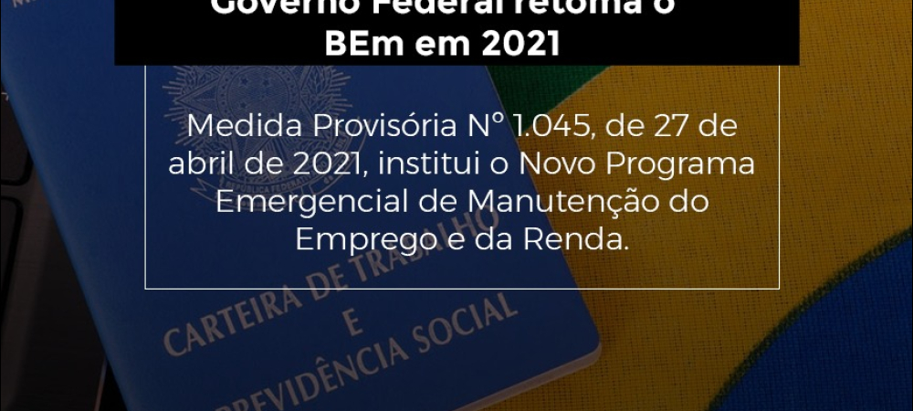 Governo Federal retoma o BEm em 2021