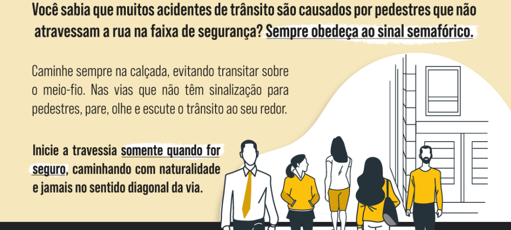 Trânsito reforça campanha Pedestre Legal