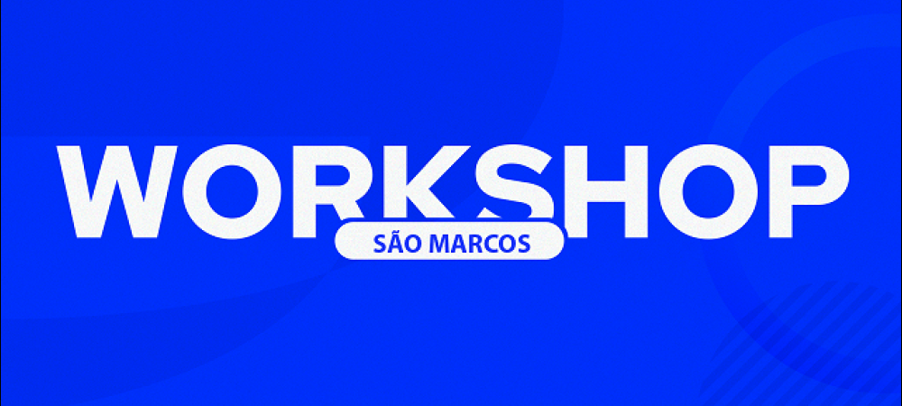 Workshop São Marcos